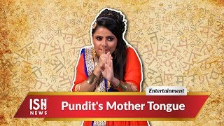 Pundit's Mother Tongue