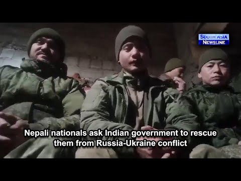 Nepali nationals ask Indian government to rescue them from Russia Ukraine conflict