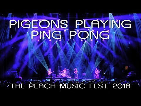 Pigeons Playing Ping Pong: 2018-07-19 - The Peach Music Festival; Scranton, PA (Complete Show) [4K]