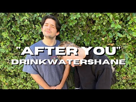 Drinkwatershane - after you