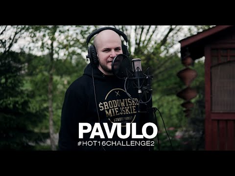 Pavulo #Hot16Challenge2