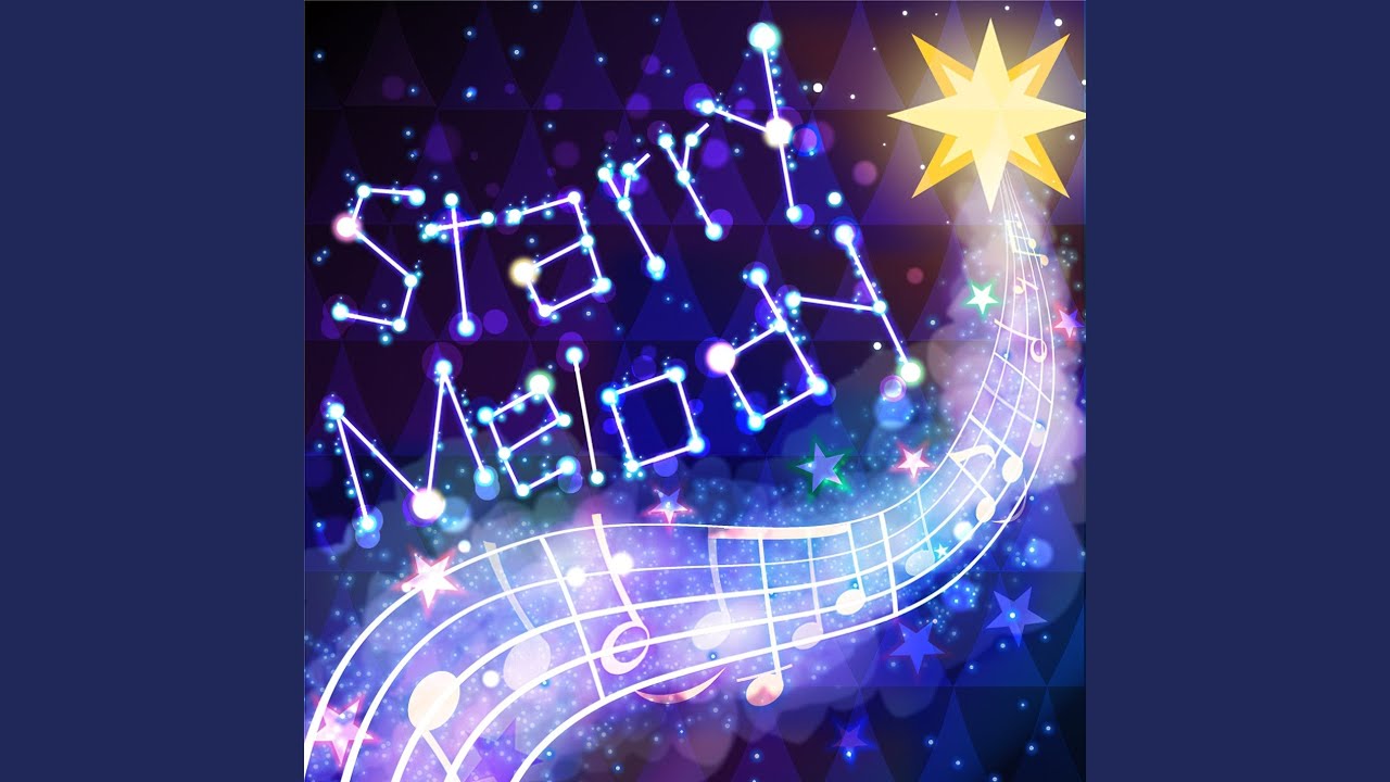 Starry Melody (Brand New Ver.)