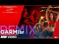 Street Dancer 3D : Garmi Remix | Varun D, Shraddha K, Nora F | Neha K, Badshah | DJ Shadow Dubai