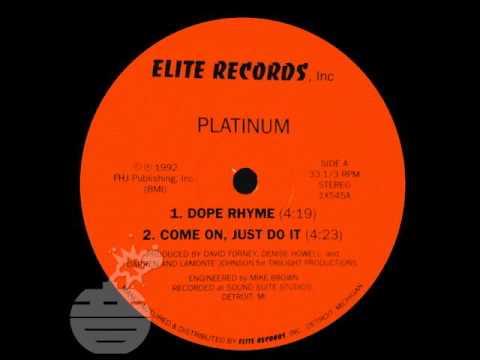 Platinum - Come On, Just Do It