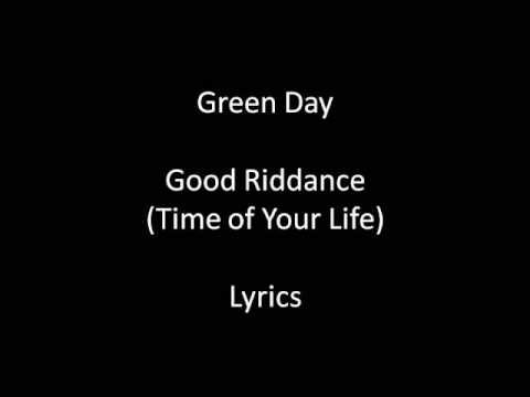 Green Day Time of Your Life(Good Riddance) Lyrics