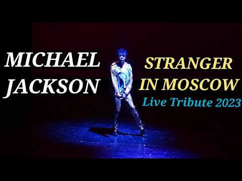 MICHAEL JACKSON IMPERSONATOR - STRANGER IN MOSCOW LIVE 2023