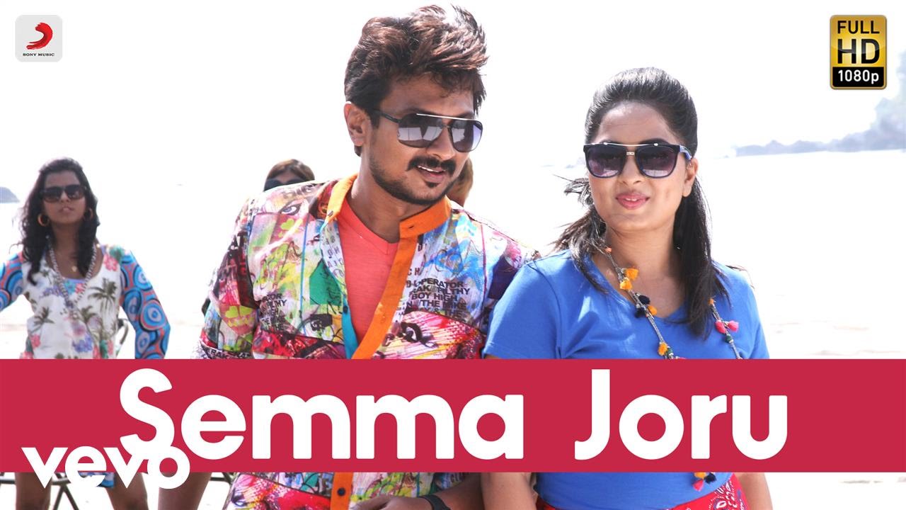 Semma Joru Lyrics | Saravanan Irukka Bayamaen | Regina Cassandra, Udhayanidhi Stalin | Maria Kavita Thomas, Vishal Dadlani | D Imman