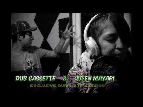only dub ft mayari queen + dub version (dubcassette prod)