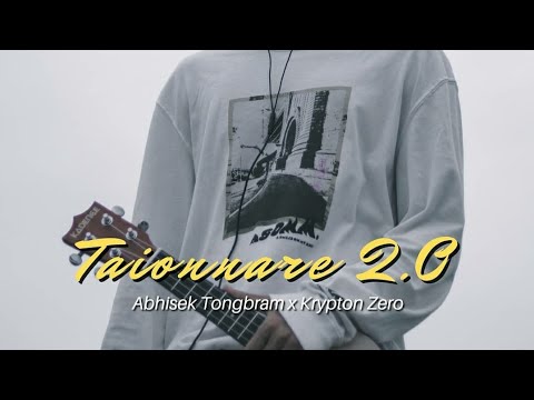 Taionnare 2.0 || Abhishek tongbram || krypton zero|| Official lyrics|| Ngangbam production