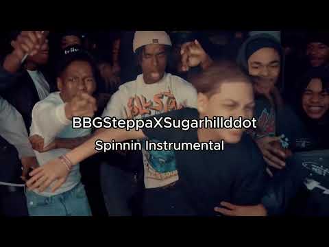 BBGSteppaX Sugarhillddot Spinnin Instrumental