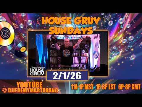HOUSE GRUV Sundays 2/1/26 - Feel Good House Music Live DJ Mix
