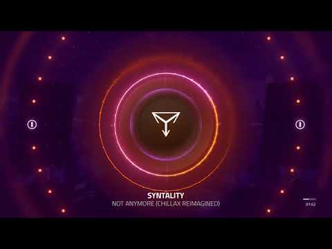 Syntality - Not Anymore (Chillax Reimagined)