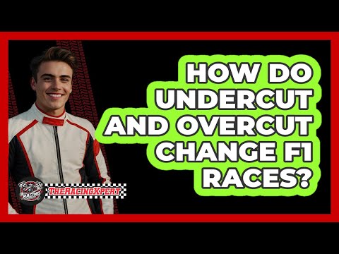 How Do Undercut And Overcut Change F1 Races? - The Racing Xpert