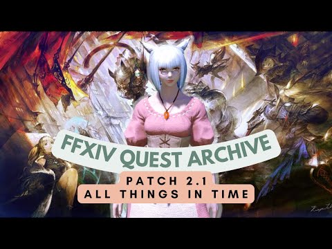 Patch 2.1 All Things in Time // FFXIV Quest Archive