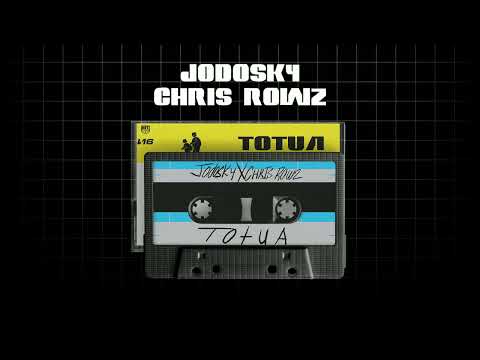 Jodosky, Chris Rowz - Totua (Official Audio)