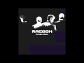 Racoon - Freedom 