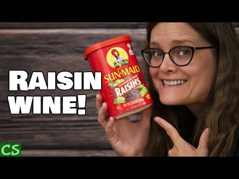 How to Make Raisin Wine (Are Raisins Yeast Nutrient?)