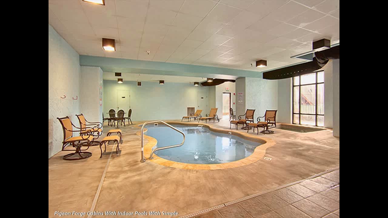 Pigeon Forge Cabins along with Indoor Pools