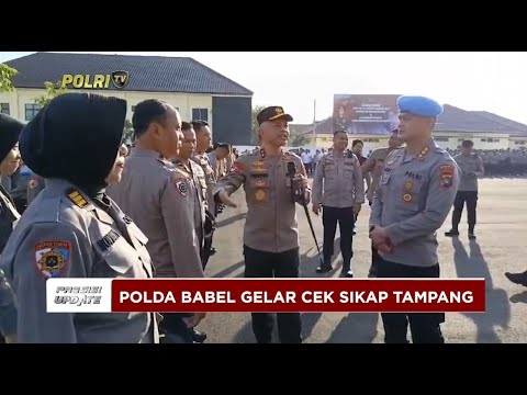 PRESISI UPDATE : POLDA BANGKA BELITUNG GELAR CEK SIKAP TAMPANG 06/08/2024 20.00