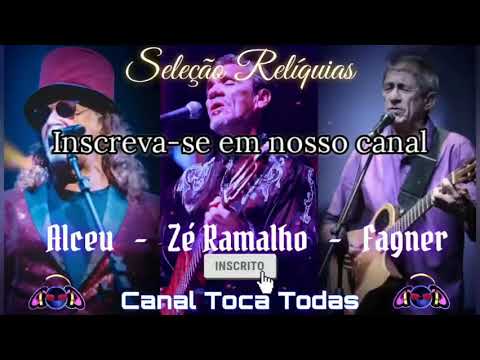 Seleção Relíquias - As melhores de Alceu Valença, Zé Ramalho, Fagner
