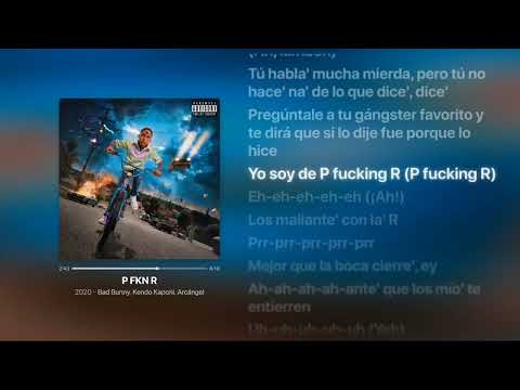 P FKN R ‐ Bad Bunny ft. Kendo Kaponi, Arcángel - Lyrics - YHLQMDLG