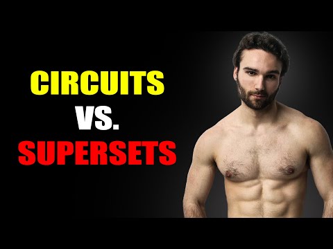 Circuit Training vs. Supersets
