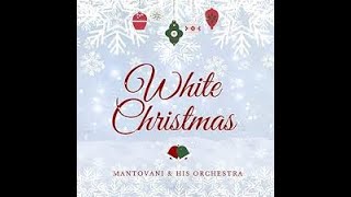 White Christmas - Mantovani and his Orchestra (2021 Remaster)
