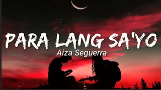 Para Lang Sa'yo - Aiz Seguerra