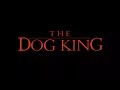 The Dog King Circle Of Life