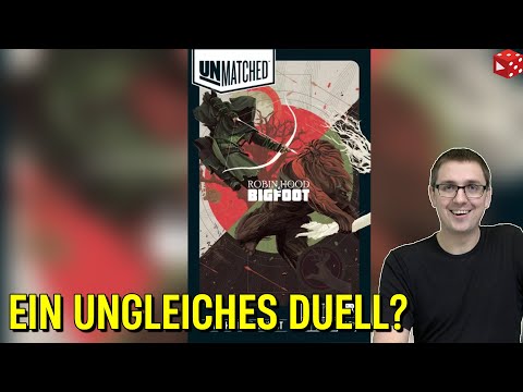 Unmatched - Robin Hood vs Big Foot - Ein ungleiches Duel?