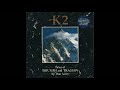 Don Airey  ‎"K2 - Tales Of Triumph & Tragedy" - 1988 [Vinyl Rip] (Full Album)