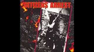 Citizens Arrest - Citizens Arrest ( Full Album )