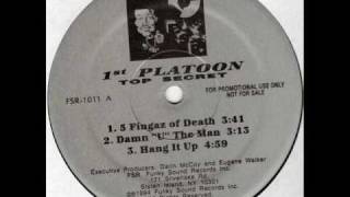 1st platoon - 5 fingaz of death