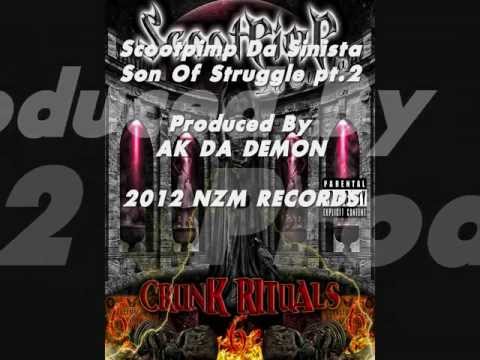 SCOOTPIMP DA SINISTA - SON OF STRUGGLE pt.2
