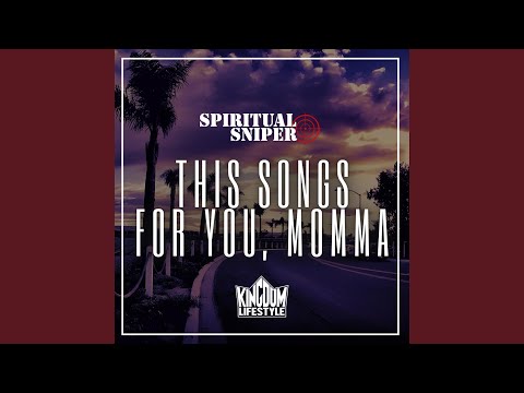 This Song's for You, Momma