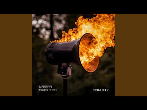 Groove Alert (feat. Supertimpe)