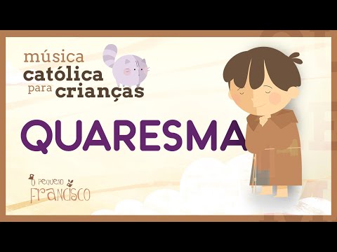 A Quaresma Está Aí - Católica