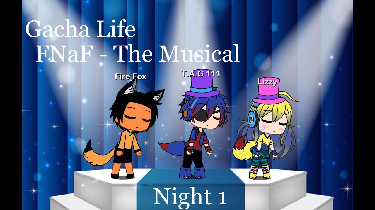 Gacha Life | Five Nights At Freddy's - THE MUSICAL [NIGHT 1]