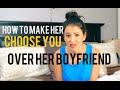What To Do If She Has A Boyfriend BUT You Want Her