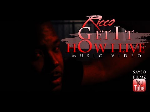Ricco- Get it how I Live