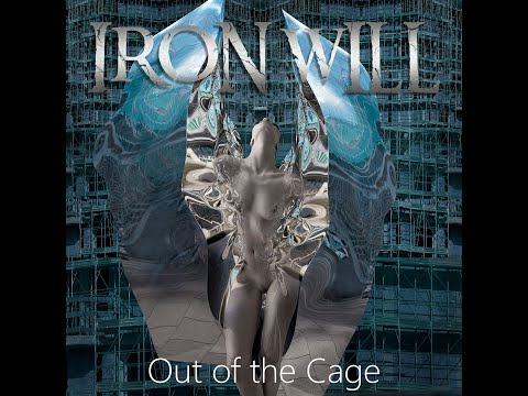 IRONWILL -  Out of the Cage