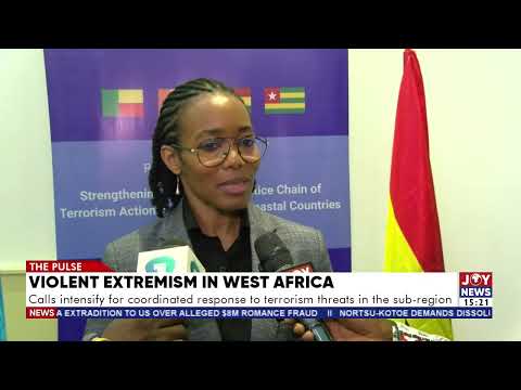 Calls intensify for coordinated response to terrorism threats in the sub-region.