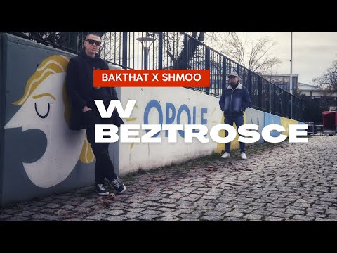 BAKTHAT x SHMOO - W BEZTROSCE