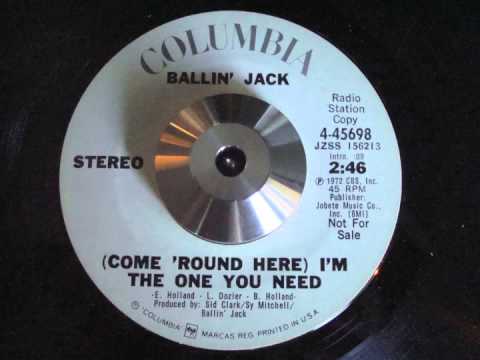 Ballin' Jack "(Come 'round Here) I'm the One You Need" (7" Version)