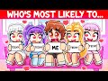 I Played WHO’S MOST LIKELY With MY CRAZY FAN GIRLS… (Roblox Brookhaven)