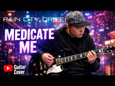 Medicate Me - Rain City Drive