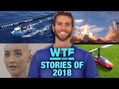 The most WTF stories of 2018 | What The Future