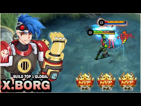 X BORG BEST BUILD 2022 | INSANE DAMAGE | BUILD TOP 1 GLOBAL X BORG | MLBB