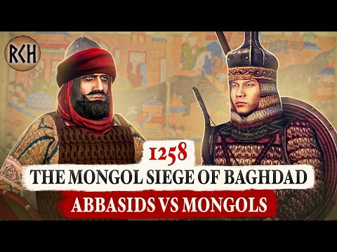 How the Mongols CONQUERED Baghdad, 1258 | Abbasid Apocalypse | Mongol Empire DOCUMENTARY