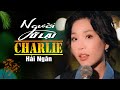 Người Ở Lại Charlie Hải Ngân Trương Như Ý